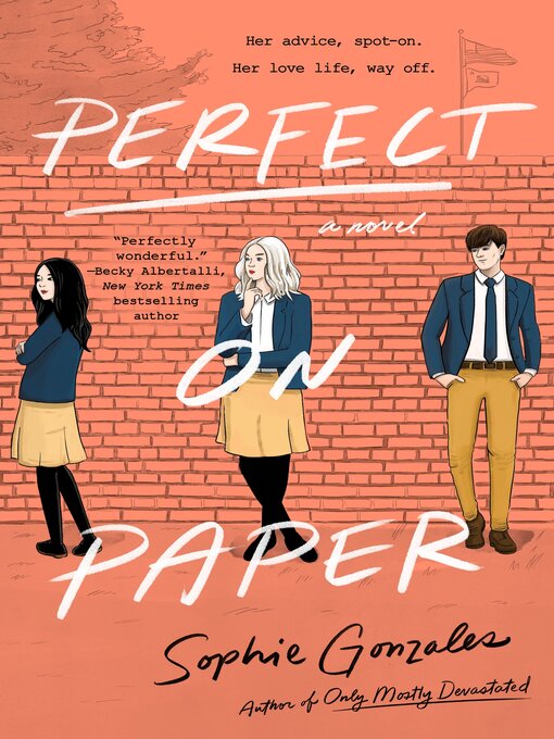 Title details for Perfect on Paper by Sophie Gonzales - Wait list